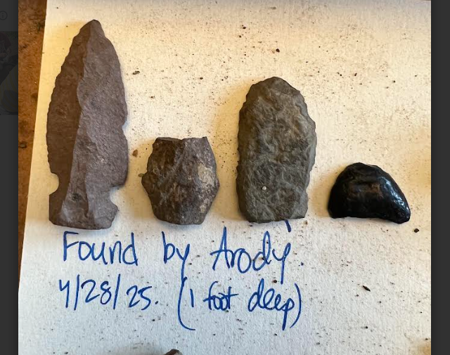 Stone spear points and arrowheads found by Arody, labeled 'Found by Arody 4/23/25. (1 foot deep)'